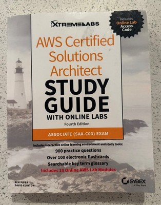 AWS Certified Solutions Architect Study Guide with Online Labs: Associate SA...