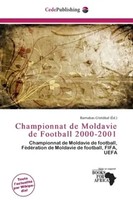 Barnabas CristóBal | Championnat De Moldavie De Football 2000-2001 | Taschenbuch