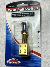 BOAT PUSH/PULL SWITCH, 2 POSITION, OFF/ON, BOATER SPORTS 51304