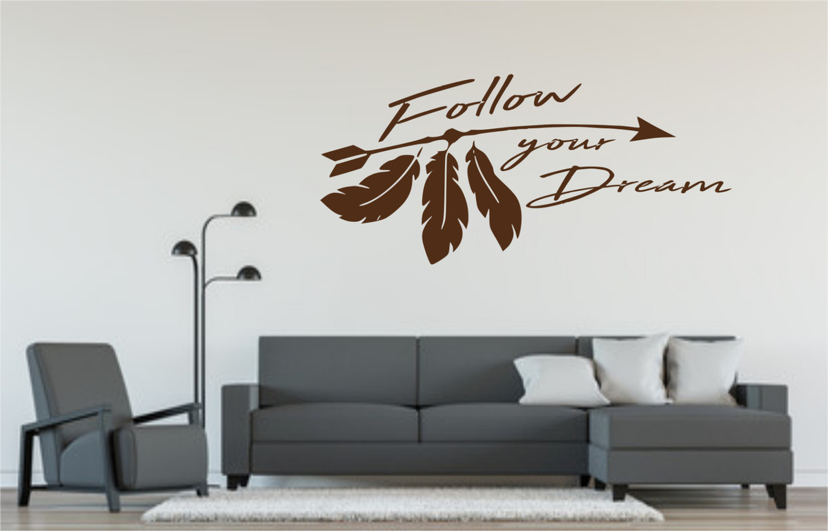 Follow Your Dreams Wall Decal