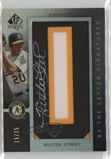 2007 SP Authentic By the Letter Signatures 15/25 Huston Street #BL-35 Auto 0os1