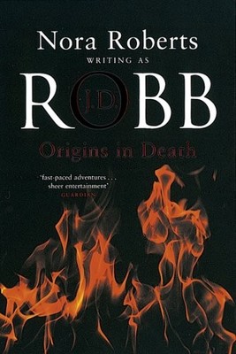 ORIGIN IN DEATH,J. D. Robb- 9780749935832