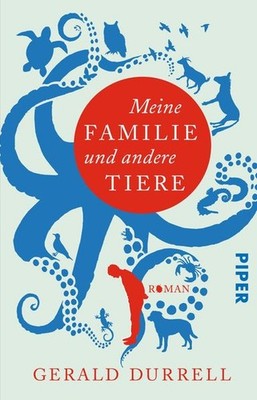 Meine Familie und andere Tiere | Gerald Durrell | deutsch