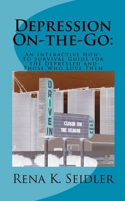 Depression On-the-Go: Depression On-the-Go: An Interactive How-To Survival Guide