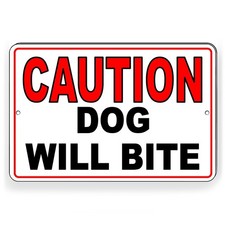 Dog Will Bite Beware Of Dog Metal Sign 8" x 12" Security Attack Keep Out Warning