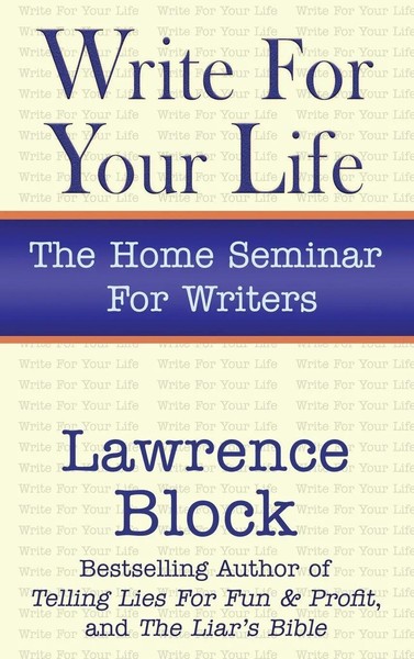 Lawrence Block | Write For Your Life | Buch | Englisch (2020) | Nonfiction-image