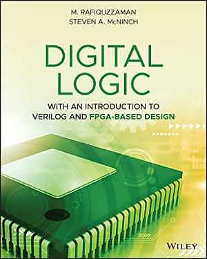 Digital Logic: With an - Paperback, by Rafiquzzaman M.; McNinch - Very Good