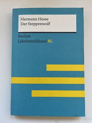 Lektüreschlüssel XL. Hermann Hesse: Der Steppenwolf von Georg Patzer (2017,...