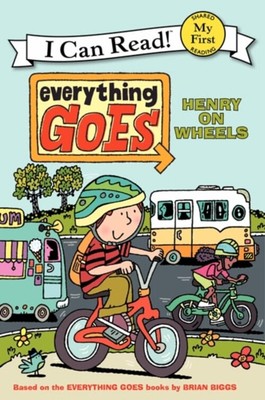 Everything Goes: Henry Auf Räder Taschenbuch Brian Biggs