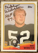 MIKE WEBSTER 1997 Topps Hall Fame Autograph Pittsburgh Steelers HOF AUTO TOUGH