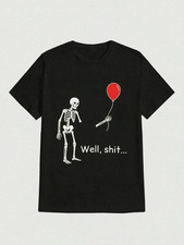 Halloween Well-Shit Skeleton Balloon Funny T-Shirt Skull Bones Humor Graphic Tee