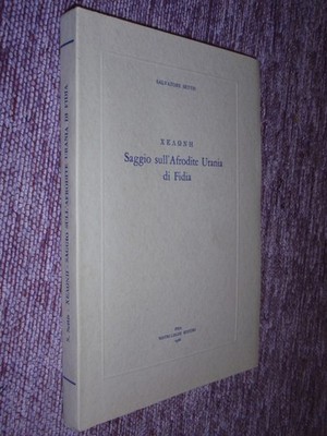 SALVATORE SETTIS - ESSAY ÜBER APHRODITE URANIA DI FIDIA - NISTRI-LISCHI 1966
