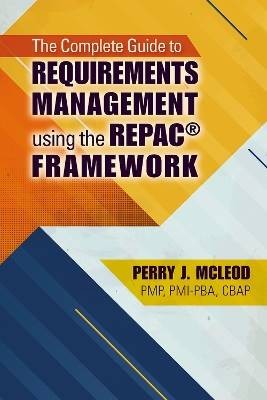 The Complete Guide to Requirements Management Usin