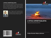 Felipe NicoláS Mujica Johnson | L'etica Spiritualista | Taschenbuch (2021)