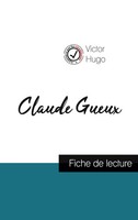 Victor Hugo | Claude Gueux De Victor Hugo (Fiche De Lecture Et Analyse...