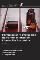 Shyama Sundar Sahu (U. A.) | FormulacióN Y EvaluacióN De Formulaciones De...