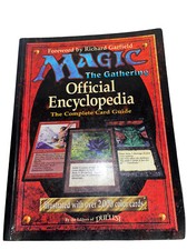Magic - The Gathering : The Official Encyclopedia - The Magic - The Gathering : The Official Encyclopedia - The