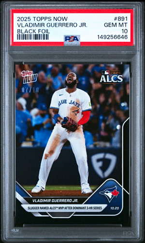 Topps Now 2025 Vladimir Guerrero Jr. Black Foil Card #891 Blue Jays 07/10 PSA 10