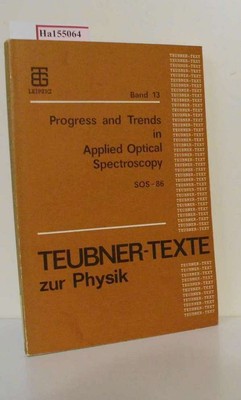 Progress and Trends in Applied Optical Spectroscopy. Proceedings of the Fourth S