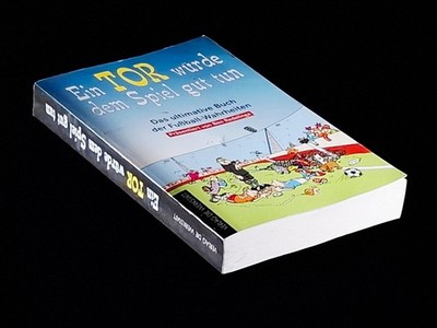 Ein Tor würde dem Spiel gut tun. Das ultimative Buch