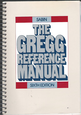 Gregg Reference Manual by Sabin 6th Edition Grammar Letter Writing Help