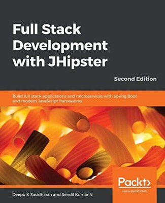 Full Stack Development with JHipster..., Sendil Kumar N