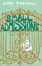 Amy Poeppel Small Admissions Paperback 