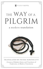 Image of The Way of a Pilgrim A Modern Translation Clear and Readable · Includes Discu...