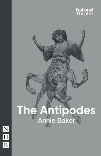 The Antipodes by Annie Baker Paperback Book