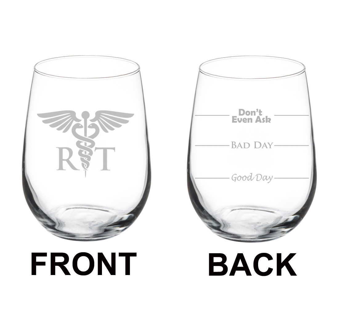 RT Rad Tech Stemmed or Stemless Wine Glass for Radiologic Technologists  