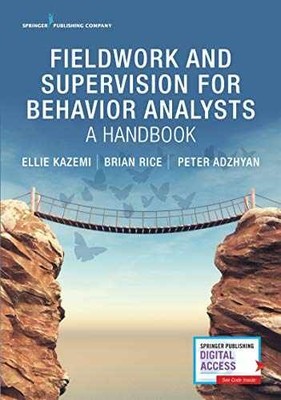 Fieldwork and Supervision for Behavior - Paperback, by Kazemi Ellie - Very Good