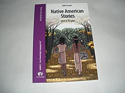 Native American Stories Unit 8 Reader Skills Strand