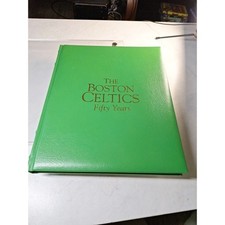 The Boston Celtics Fifty Years (SIGNED By Red Auerbach) Limited Edition HC