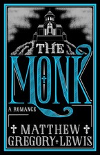 Image of The Monk: A Romance (Alma Classics): Annotated Edition by Matthew Gregory Lewis