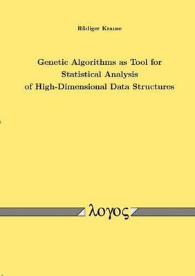 Genetic Algorithms as Tool for Statistical Analysis of High-Dimensional Data Str
