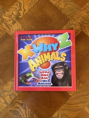 Time for Kids X Why Z Animals By Mark Sulman and James Buckley