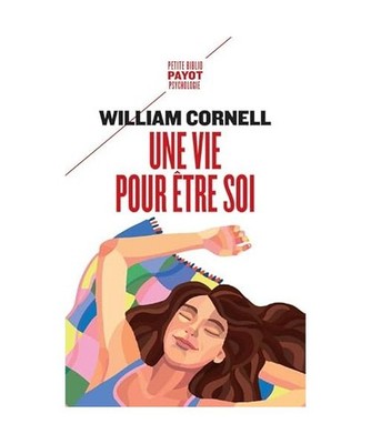 Une vie pour être soi, Cornell, William