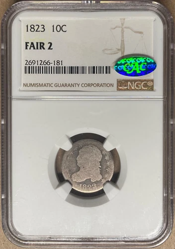 1823 NGC & CAC FAIR 2 Capped Bust Dime 10c