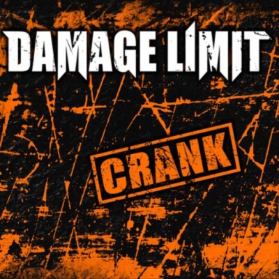 Damage Limit - Crank (CD) TOP 