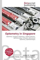 Optometry In Singapore Lambert M. Surhone