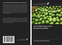 Chukwuemeka Eze Malachy | Los Fundamentos De La EconomíA PolíTica | Taschenbuch