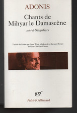 Adonis Chants de Mihyar le damascène NRF poésie 2002