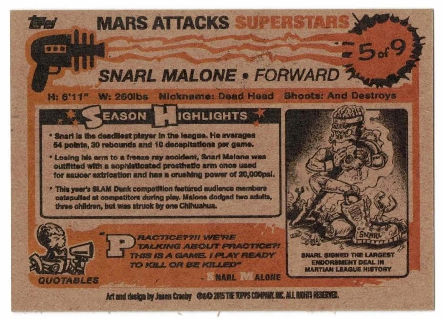 Mars Attacks Occupation. Superstars Snarl Malone Insert Card #5. Topps 2016 - Image 2 of 2