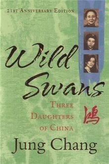 Wild Swans: Three Daughters of China   One of the Sunday... | Buch | Zustand gut