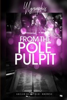 From The Pole To The Pulpit Akilah Mcarthur-Browne Taschenbuch Englisch 2017