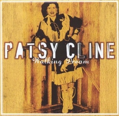 Cline Patsy WALKING DREAM (CD) (UK IMPORT)