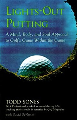 #ad Lights Out Putting : A Mind Body and Soul Approach to Golf#x27;s Gam $6.41