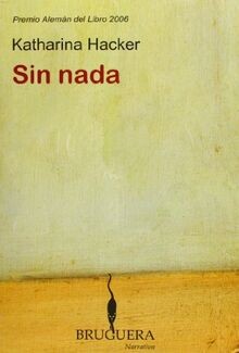 SIN NADA (BRUGUERA) von Hacker, Katharina | Buch | Zustand gut