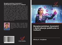 Bezpiecze¿Stwo ¿Ywno¿Ci I Dystrybucja Publiczna W Indiach Blessy A. Varghese