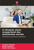 Carmen Sabater (U. A.) | A SituaçãO SóCio-Ocupacional Dos Assistentes Sociais